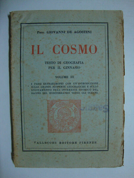 Il Cosmo (Testo di Geografia per il Ginnasio - vol. …