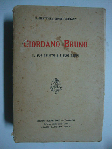 Giordano Bruno (Il suo spirito e i suoi tempi)