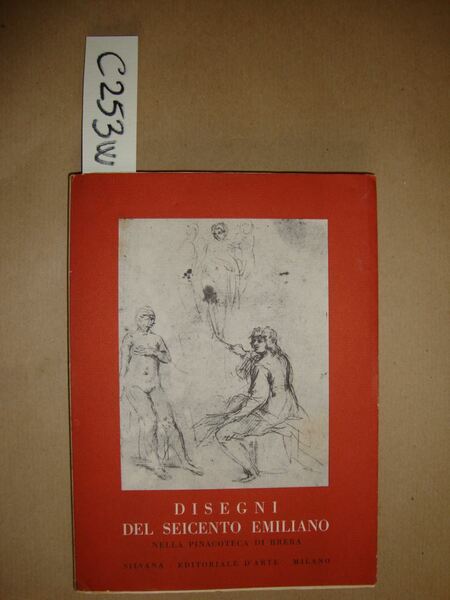 Mostra di disegni del Seicento emiliano nella Pinacoteca di Brera