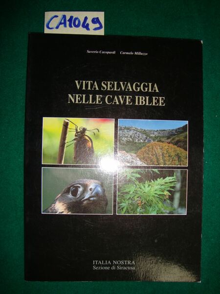 Vita selvaggia nelle cave iblee