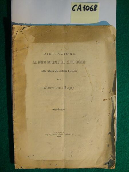 Distinzione del Dritto Naturale dal Dritto Positivo nella Storia de' …