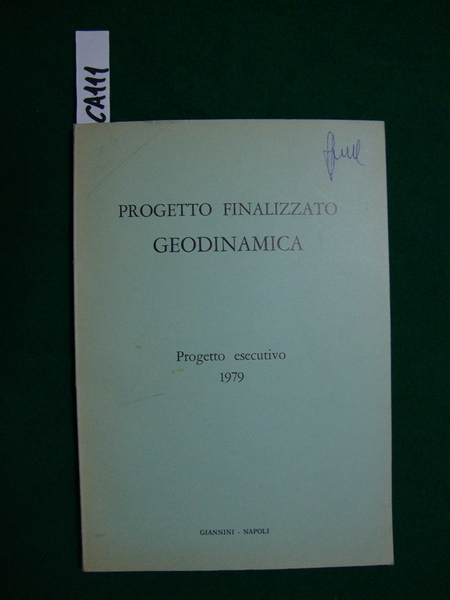 Progetto finalizzato Geodinamica - Progetto esecutivo 1979