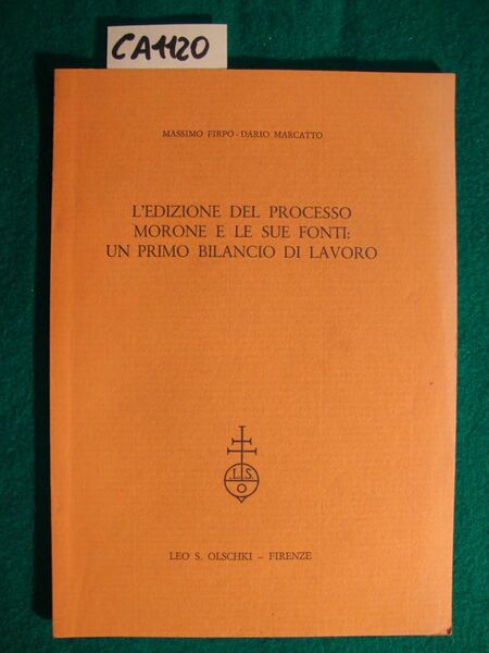 L'edizione del processo Morone e le sue fonti: un primo …