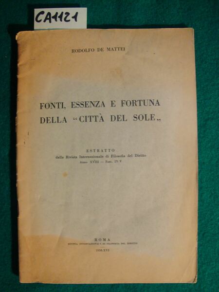 Fonti, essenza e fortuna della - Città del Sole -