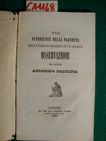 Sulla ritenzione della placenta nell'utero in seguito ad un aborto …