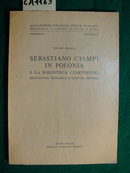 Sebastiano Ciampi in Polonia e la biblioteca Czartoryski (Boccaccio, Petrarca …