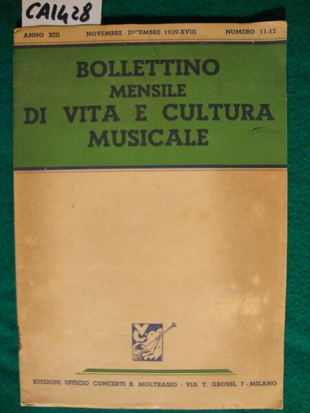 Bollettino mensile di vita e cultura musicale