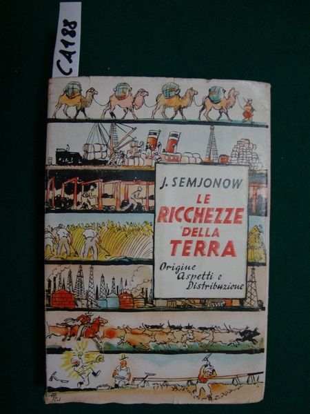 Le ricchezze della Terra - Origine Aspetti e Distribuzione