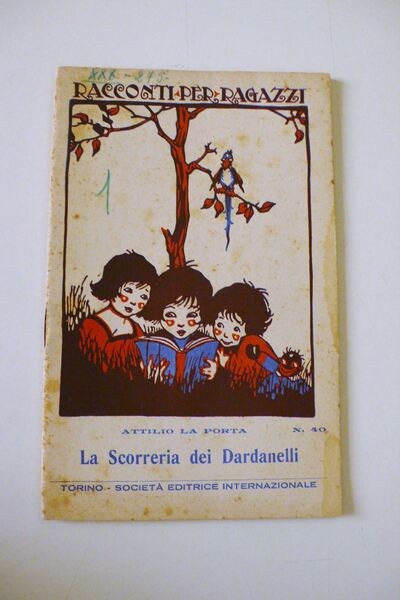 La Scorreria dei Dardanelli (Una gloriosa pagina di storia italiana …