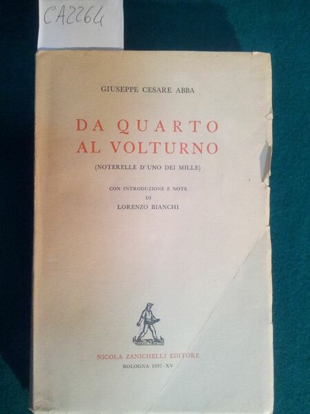 Da Quarto al Volturno (Noterelle d'uno dei Mille) - Con …