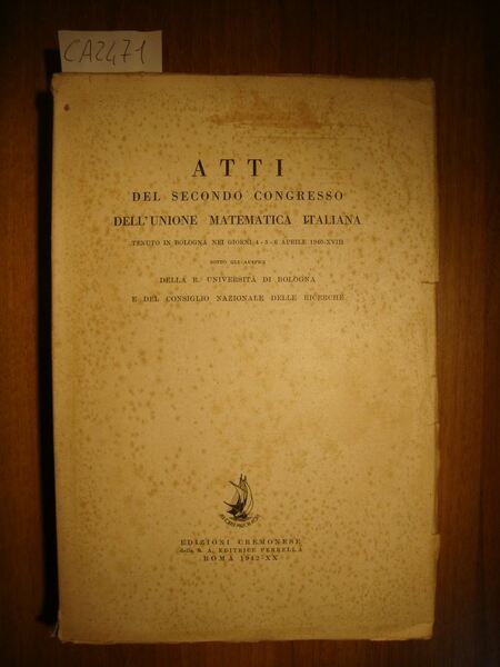 Atti del Secondo Congresso dell'Unione Matematica Italiana - Tenuto in …