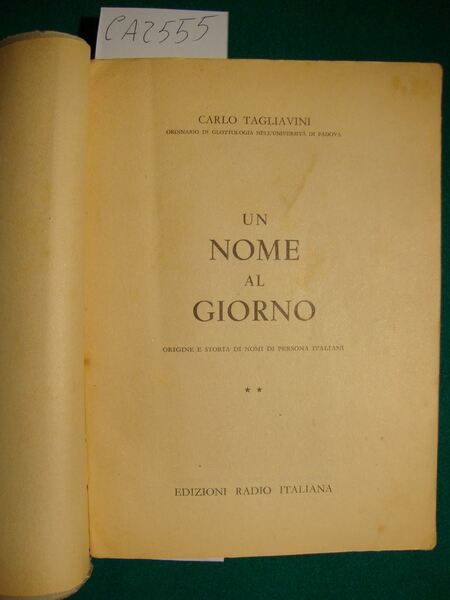 Un nome al giorno - Origine e storia di nomi …