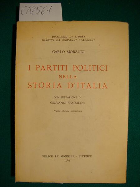 I partiti politici nella storia d'Italia - Con prefazione di …