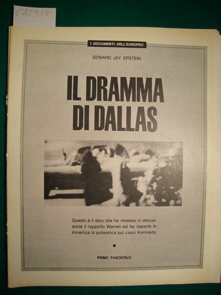 I documenti dell'Europeo - Il dramma di Dallas - Il …