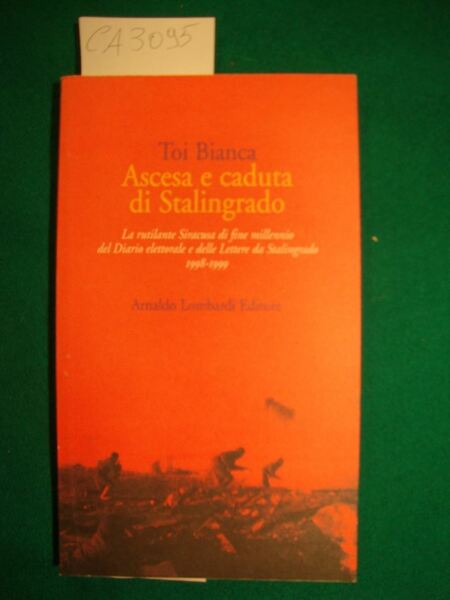 Ascesa e caduta di Stalingrado - La rutilante Siracusa di …
