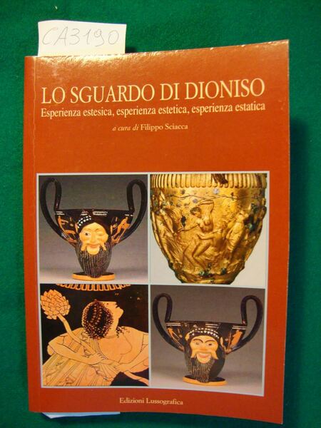 Lo sguardo di Dioniso - Esperienza estesica, esperienza estetica, esperienza …