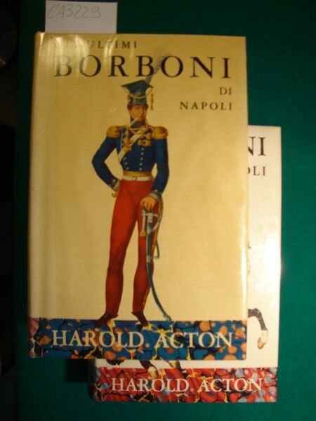 I Borboni di Napoli (1734 - 1825) - Gli ultimi …