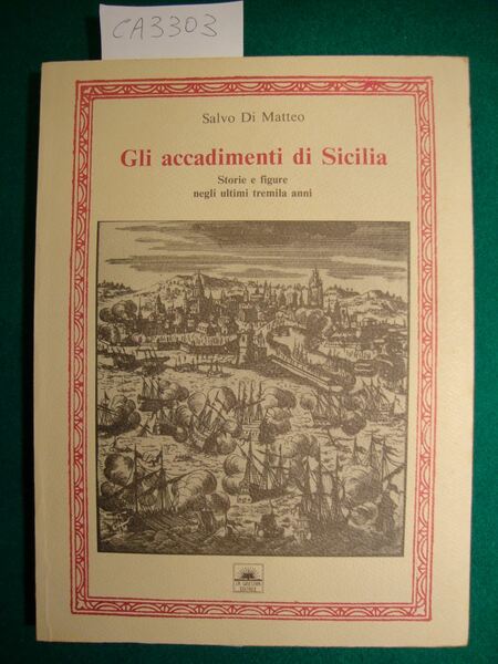 Gli accadimenti di Sicilia - Storia e figure negli ultimi …