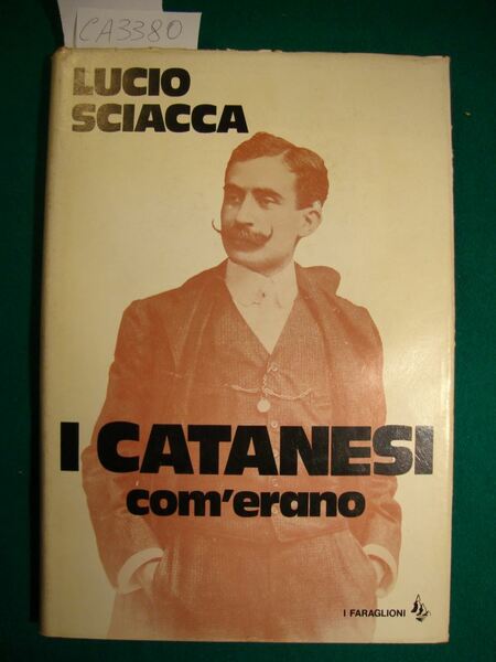 I Catanesi - Com'erano