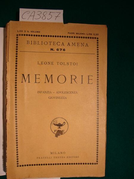 Memorie - Infanzia - Adolescenza - Giovinezza