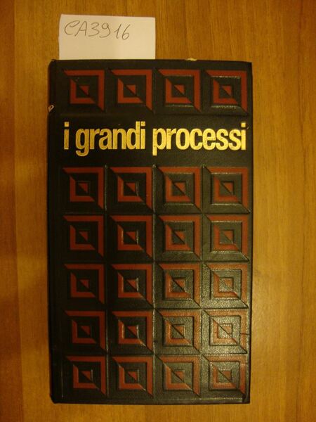 Gli assassini celebri - I processi dei veleni - Landru