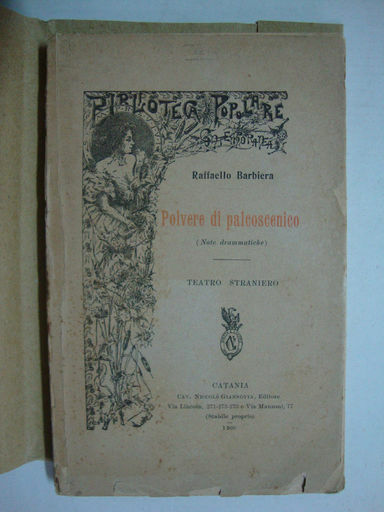 Polvere di palcoscenico (Note drammatiche) - Teatro straniero (volume secondo)
