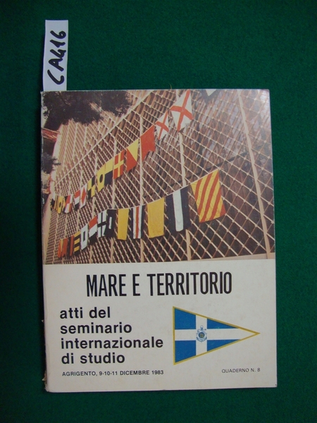 Atti del seminario internazionale di studio su - Mare e …