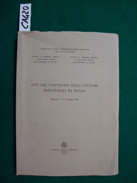 Atti del convegno sulle colture industriali in Sicilia