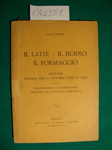 Il latte - Il burro - Il formaggio - Manuale …