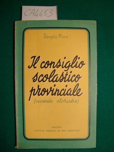 Il consiglio scolastico provinciale (vicende storiche dal 1859 ad oggi)