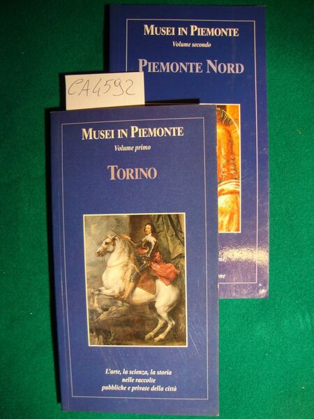 Musei in Piemonte - Torino - Piemonte Nord (vol. 1: …