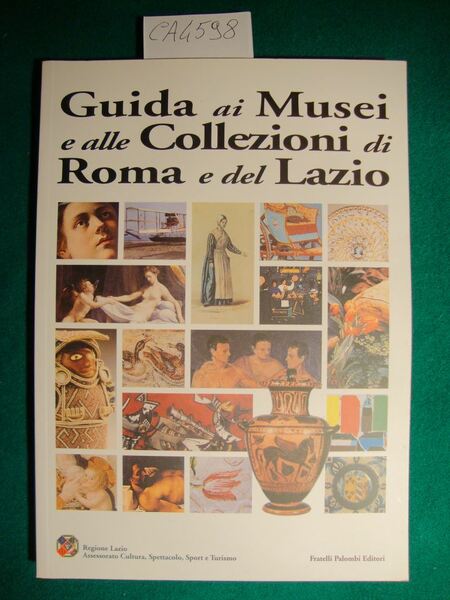 Guida ai Musei e alle Collezioni di Roma e del …