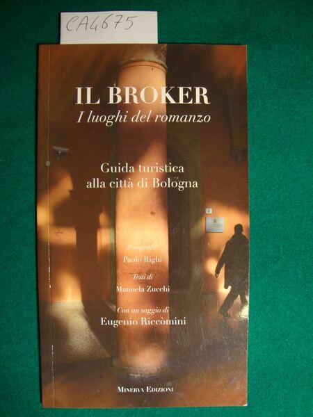 Il broker - I luoghi del romanzo - Guida turistica …