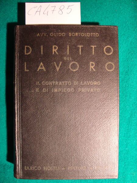 Diritto del lavoro - Il contratto di lavoro e di …