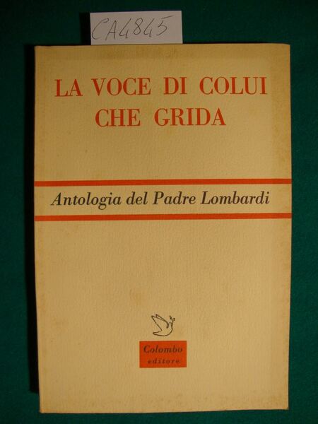 La voce di Colui che grida - Antologia del Padre …