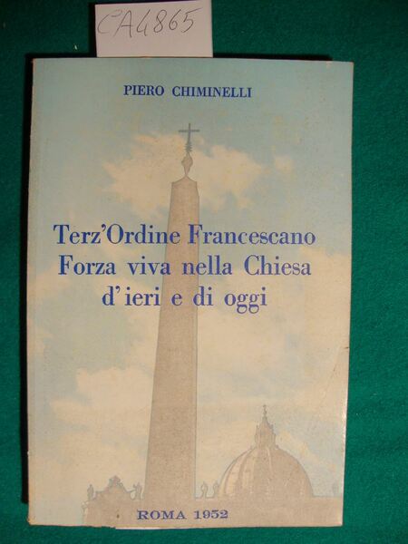 Terz'Ordine Francescano - Forza viva nella Chiesa d'ieri e di …