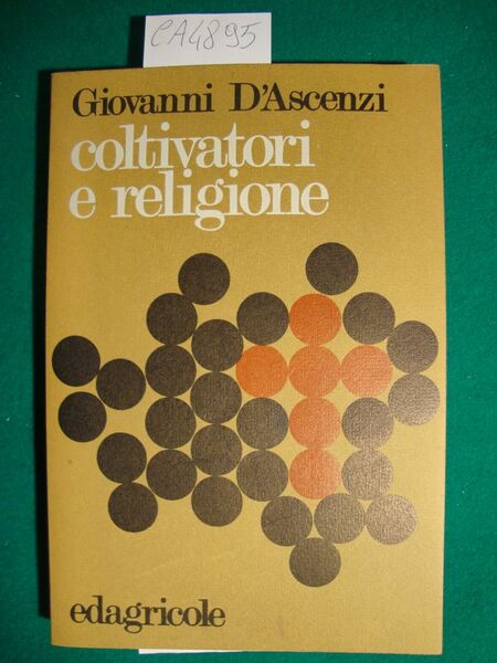 Coltivatori e religione - Indagine su 9017 capifamiglia