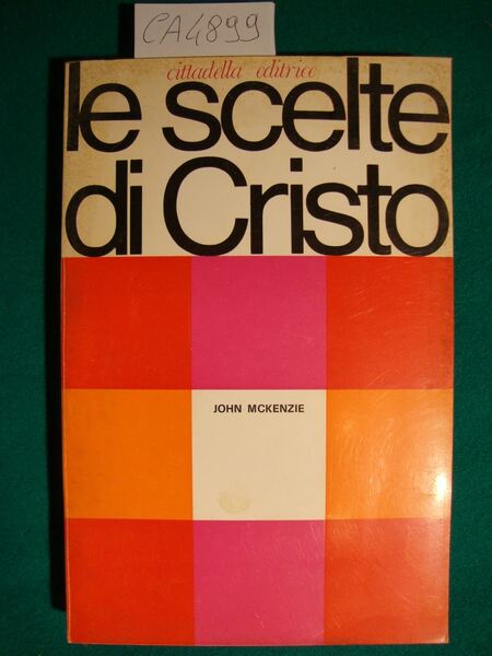 Le scelte di Cristo