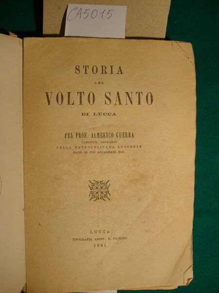 Storia del volto Santo di Lucca