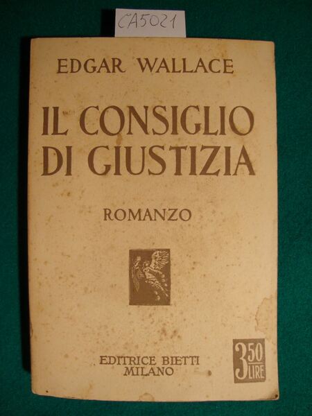 Il consiglio di giustizia - Romanzo