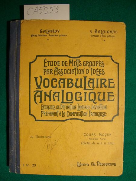 Vocabulaire analogique - Etude de mots groupés par Association d'idées …