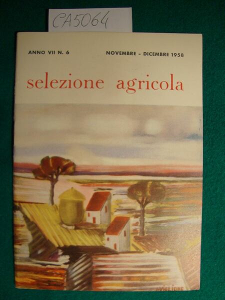 Selezione agricola - Anno VII - n. 6 - Novembre …