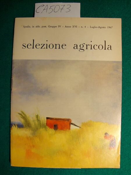 Selezione agricola - Anno XVI - n. 4 - Luglio …