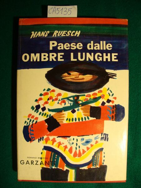 Paese dall ombre lunghe - Romanzo