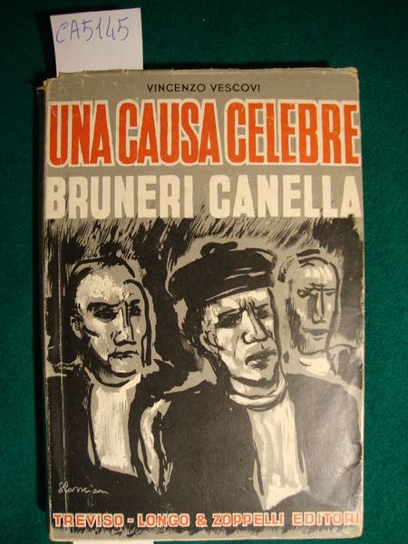 Una causa celebre - Bruneri - Canella - Ricordi e …