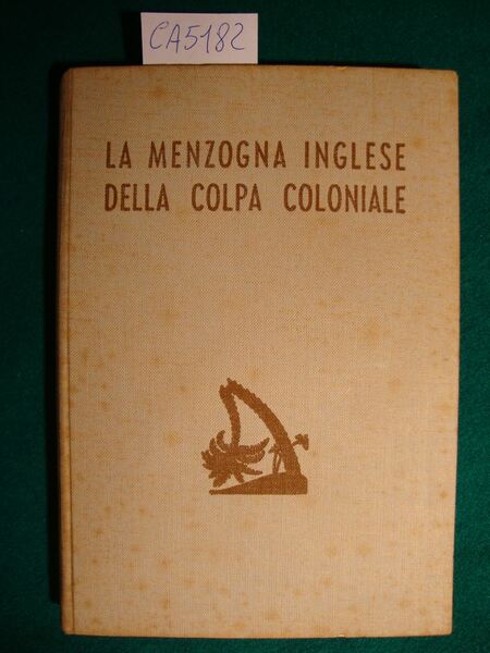 La menzogna inglese della colpa coloniale del Dr. Heinrich Schnee …