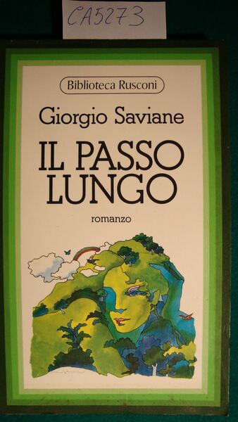 Il passo lungo - Romanzo