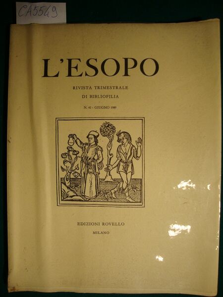 L'esopo - Rivista trimestrale di bibliofilia - N. 42 - …