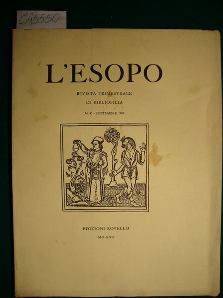 L'esopo - Rivista trimestrale di bibliofilia - N. 43 - …