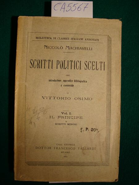 Scritti politici scelti con introduzione, appendice bibliografica e commenti di …